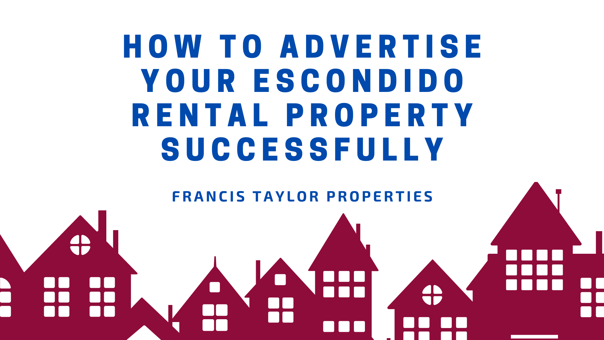 How to Advertise Your Escondido Rental Property Successfully